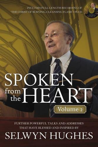 Spoken From The Heart: Volume 2: Furthur Powerful Talks And Addresses That Have Blessed And Inspired,Used