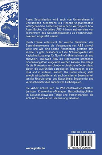 Asset Securitization im Gesundheitswesen: Erfahrungen in den USA und anderen Lndern als Basis einer Abwgung von Einsatzmglichkei,Used