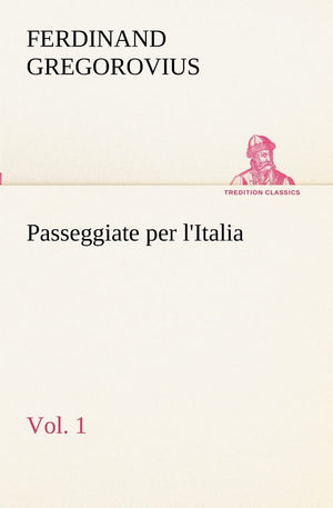 Passeggiate per l'Italia, vol. 1 (Italian Edition),Used