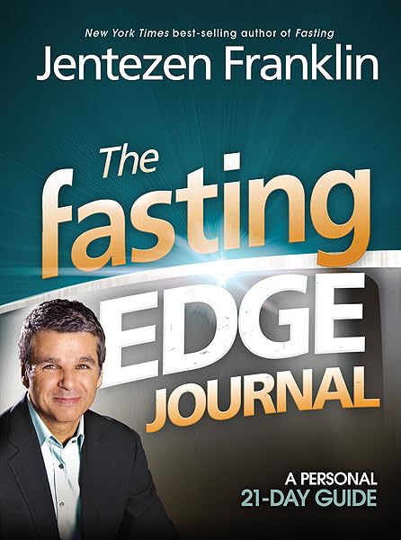 The Fasting Edge Journal: A Personal 21Day Guide,Used