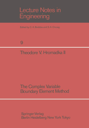 The Complex Variable Boundary Element Method (Lecture Notes in Engineering, 9),Used