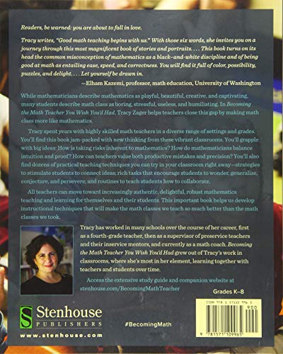 Becoming the Math Teacher You Wish You d Had: Ideas and Strategies from Vibrant Classrooms