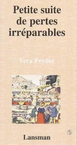PETITE SUITE DE PERTES IRREPARABLES,Used