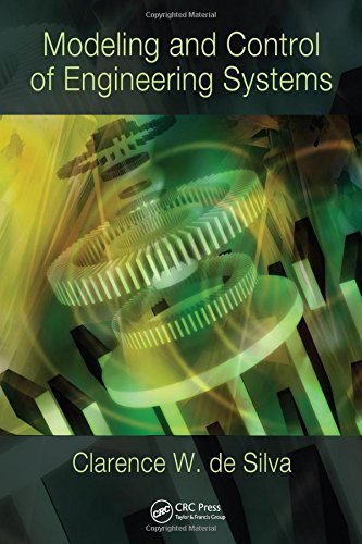 Modeling and Control of Engineering Systems,New