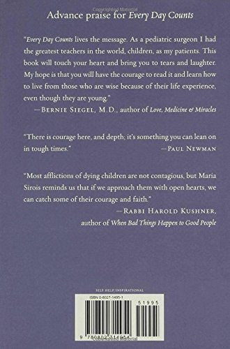 Every Day Counts: Lessons in Love, Faith, and Resilience From Children Facing Illness,Used