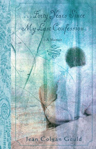 Forty Years Since My Last Confession,New