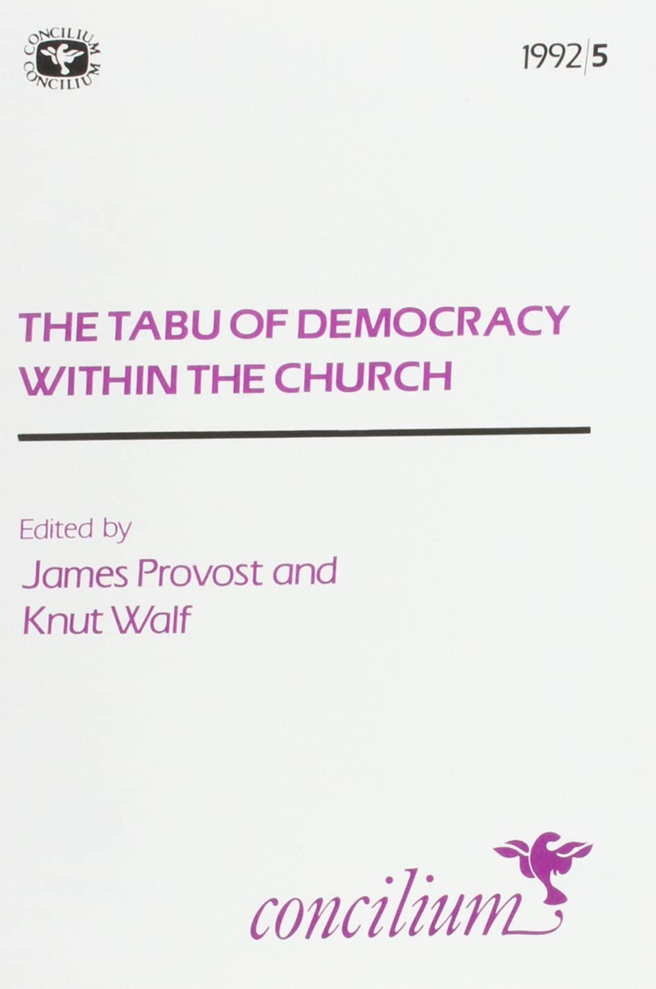 Concilium 1992/5: The Tabu of Democracy within the Church,Used
