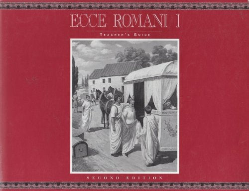 Ecce Romani Teacher's Guide I (IA and IB), Second Edition,New