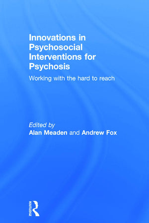 Innovations in Psychosocial Interventions for Psychosis,Used