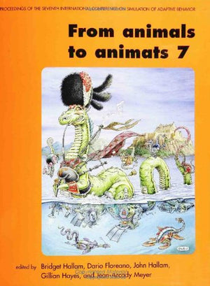 From animals to animats 7: Proceedings of the Seventh International Conference on Simulation of Adaptive Behavior (Complex Adapt,Used