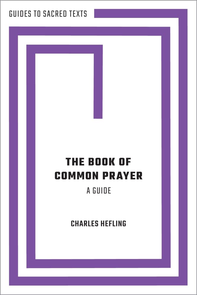 The Book of Common Prayer: A Guide (Guides to Sacred Texts),Used
