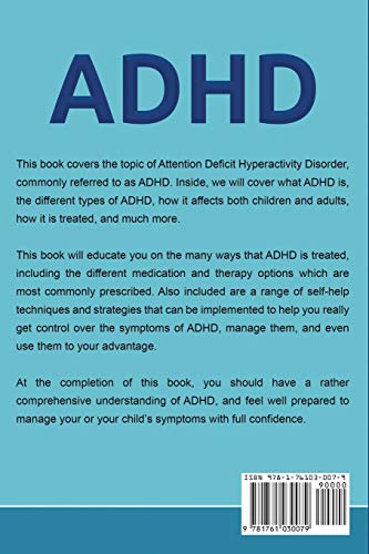 ADHD: A Comprehensive Guide to Attention Deficit Hyperactivity Disorder in Both Adults and Children, Parenting ADHD, and ADHD Tr,Used