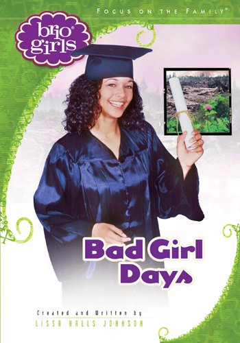 Bad Girl Days (Brio Girls),Used