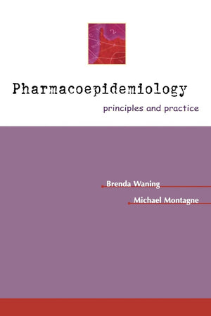 Pharmacoepidemiology: Principles & Practice,Used