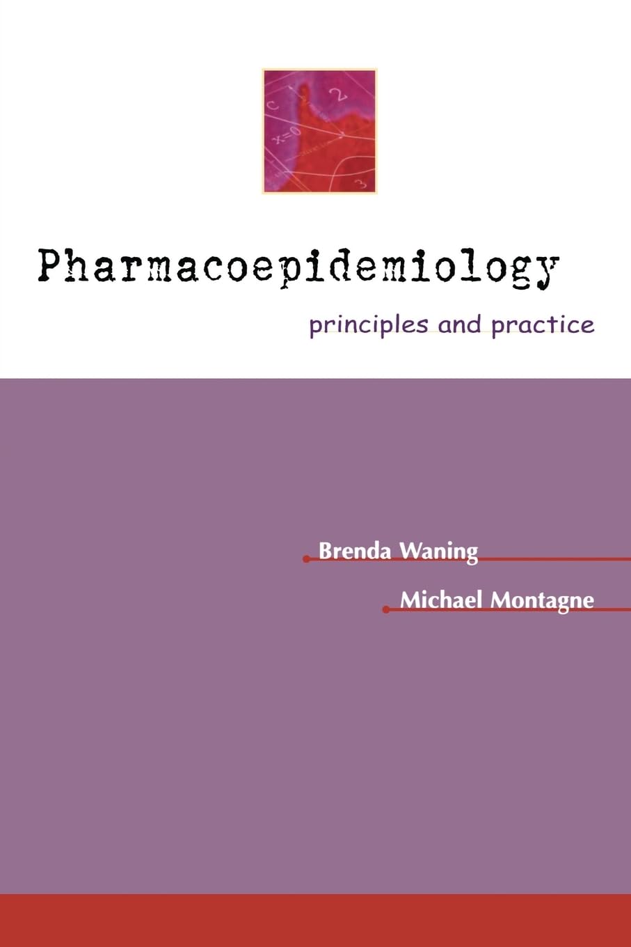 Pharmacoepidemiology: Principles & Practice,Used