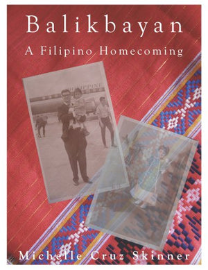 Balikbayan: A Filipino Homecoming,New