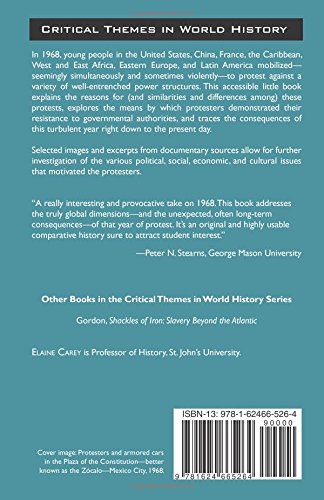 Protests in the Streets: 1968 Across the Globe (Critical Themes in World History),Used