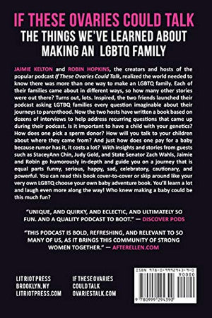 If These Ovaries Could Talk: The Things We've Learned About Making an LGBTQ Family,Used