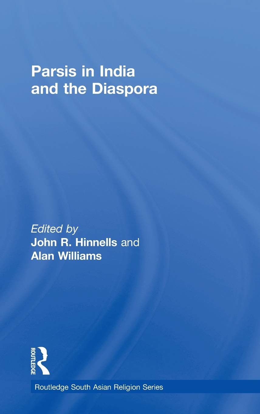 Parsis in India and the Diaspora (Routledge South Asian Religion Series),Used