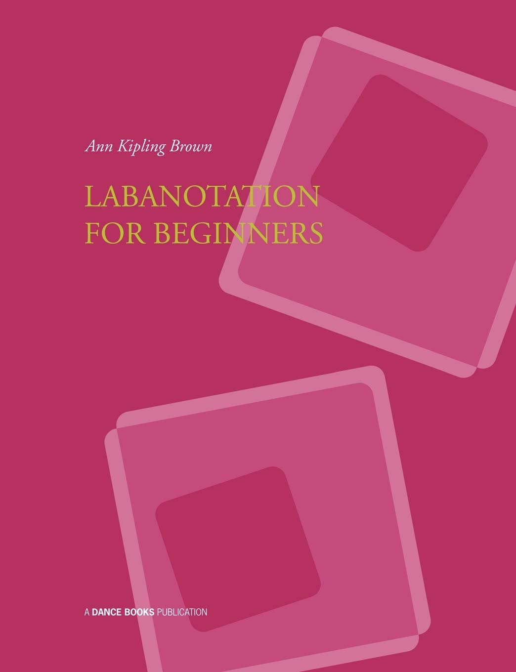Labanotation for Beginners,Used