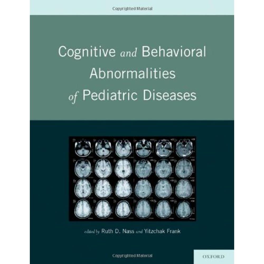 Cognitive and Behavioral Abnormalities of Pediatric Diseases,Used
