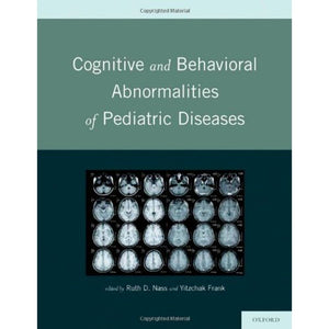 Cognitive and Behavioral Abnormalities of Pediatric Diseases,Used