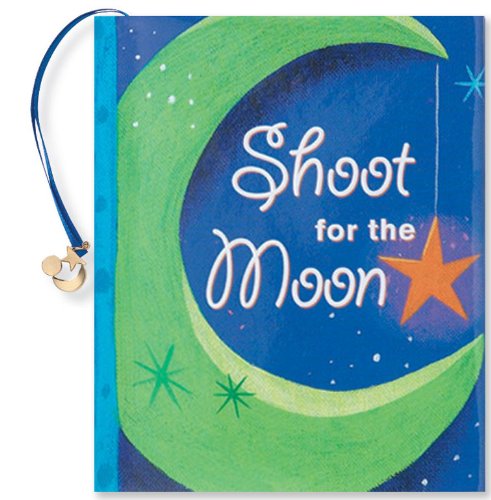 Shoot For The Moon (Mini Book),New