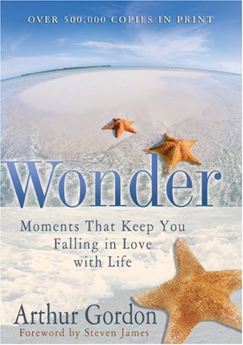 Wonder: Moments that Keep You Falling in Love with Life,Used