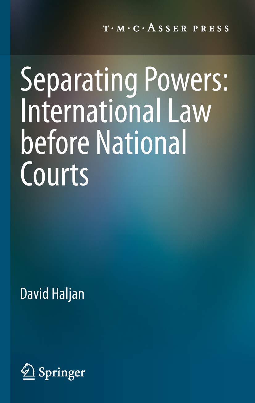 Separating Powers: International Law before National Courts,Used