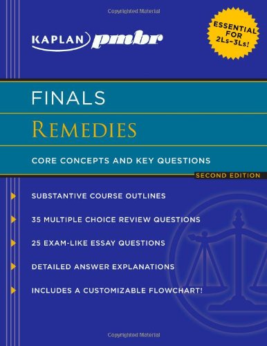 Kaplan PMBR FINALS: Remedies: Core Concepts and Key Questions,Used