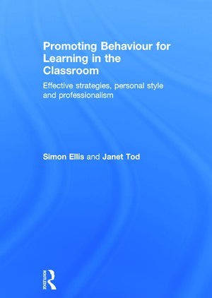 Promoting Behaviour for Learning in the Classroom: Effective strategies, personal style and professionalism,Used