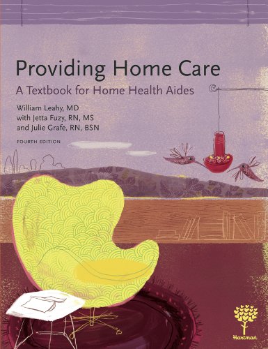 Providing Home Care: A Textbook for Home Health Aides, 4e,New