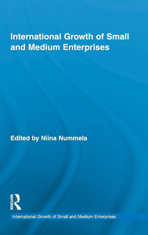 International Growth Of Small And Medium Enterprises (Routledge Studies In International Business And The World Economy),New