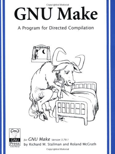 GNU Make: A Program for Directed Compilation,Used
