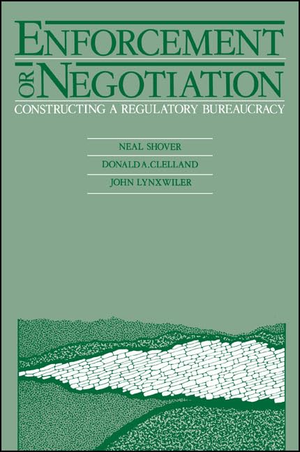 Enforcement or Negotiation: Constructing a Regulatory Bureaucracy (Suny Series in Critical Issues in Criminal Justice),Used