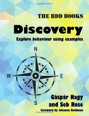 Discovery: Explore behaviour using examples (BDD Books),New