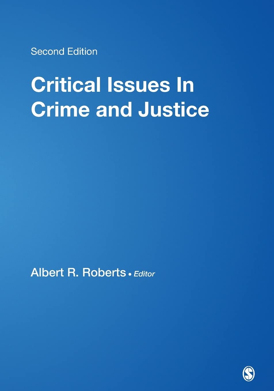 Critical Issues In Crime and Justice,New