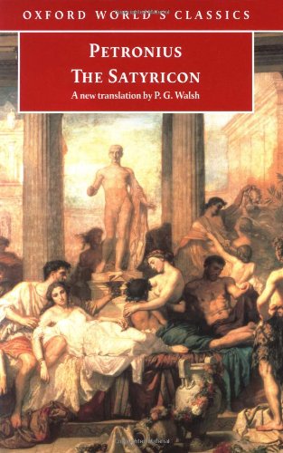 The Satyricon (Oxford World's Classics),Used