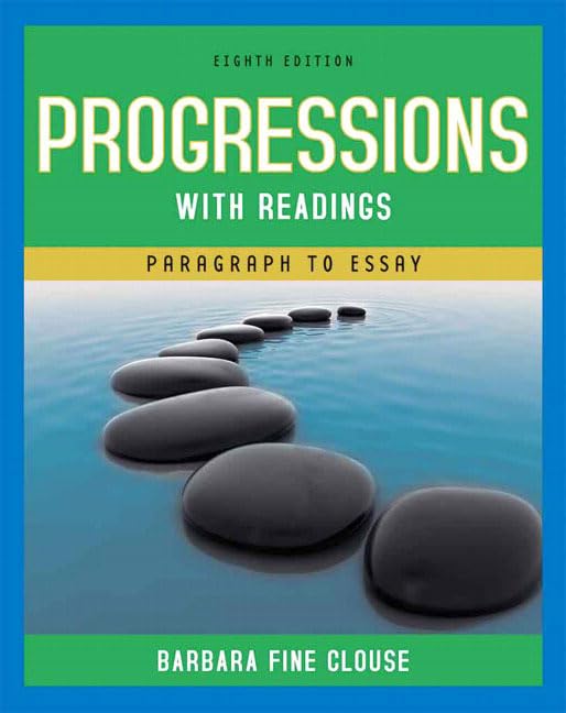 Progressions With Readings: Paragraphs to Essay,Used