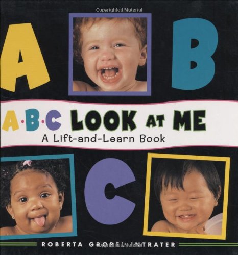 ABC Look at Me! A LiftandLearn Book