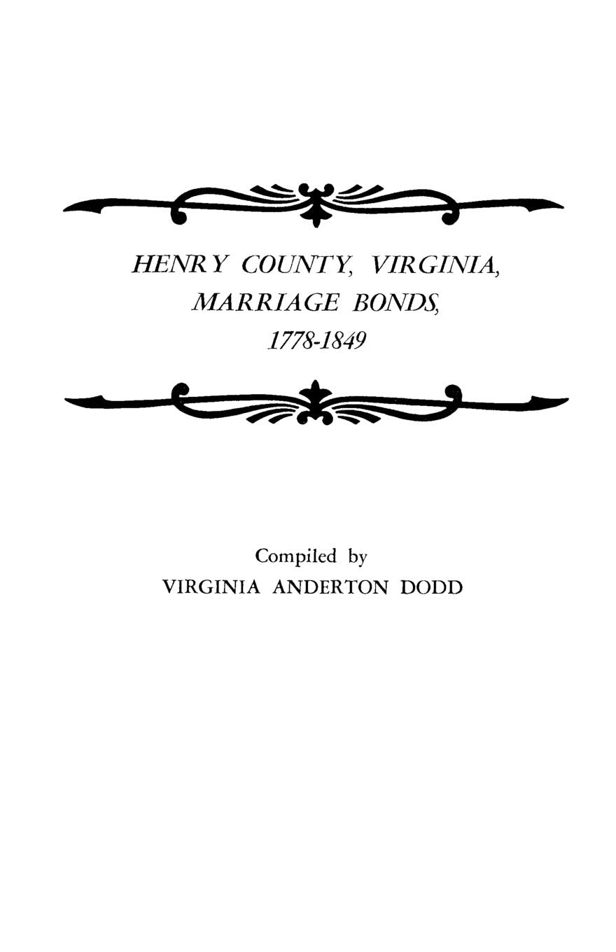 Henry County, Virginia, Marriage Bonds, 17781849,Used