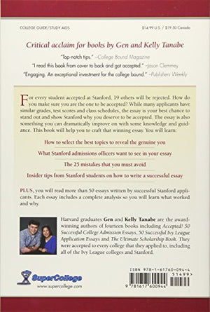 50 Successful Stanford Application Essays: Get Into Stanford And Other Top Colleges