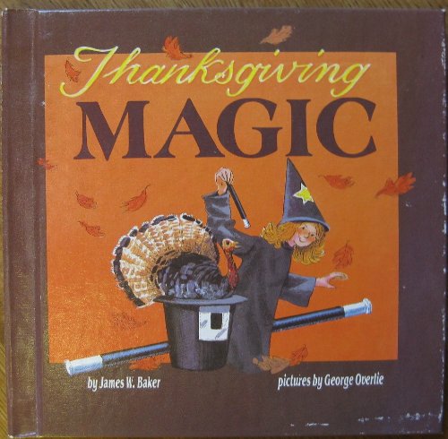 Thanksgiving Magic (Holiday Magic Books),Used