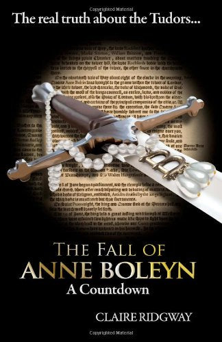 The Fall of Anne Boleyn: A Countdown,Used