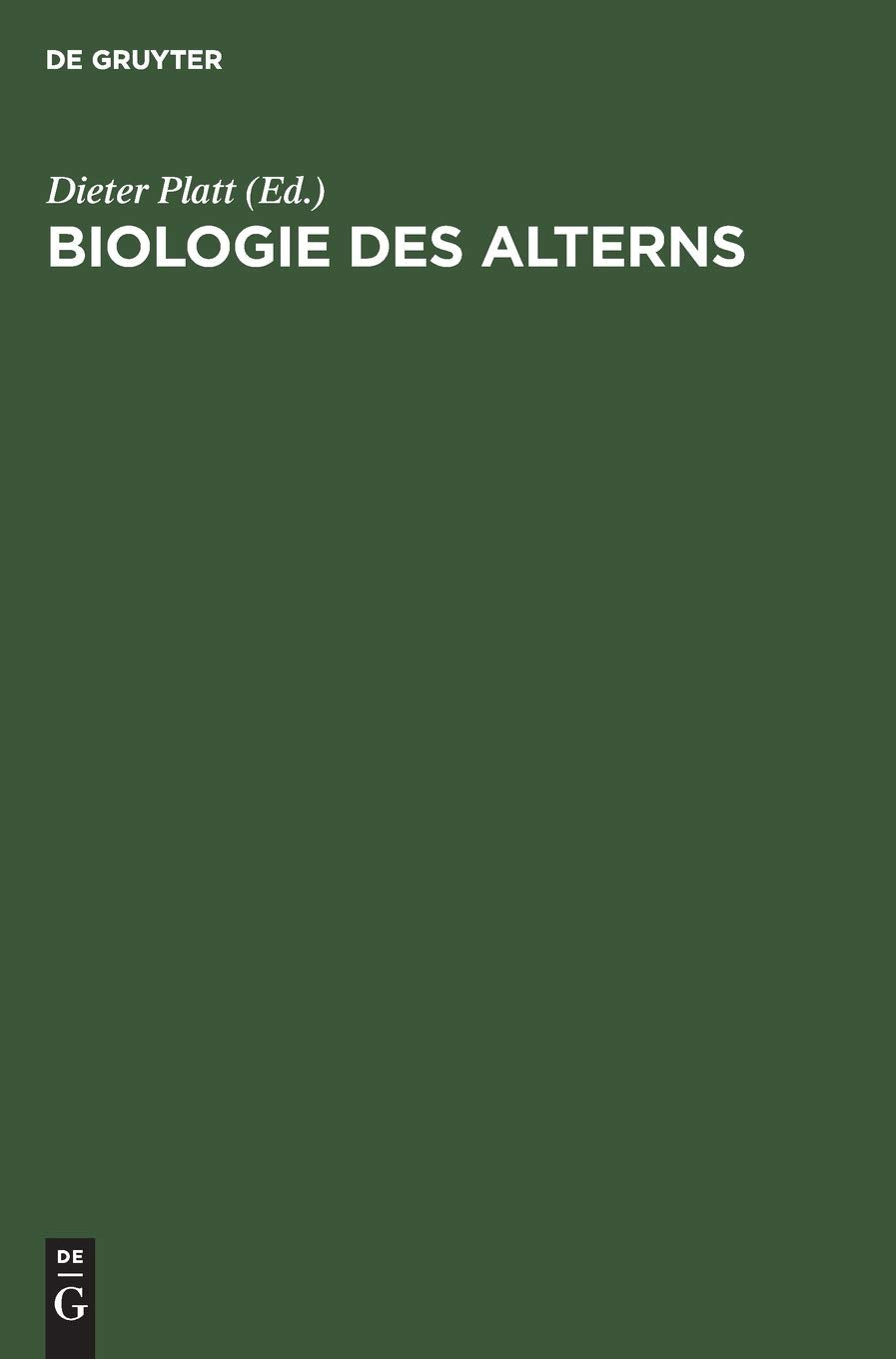 Biologie des Alterns: Ein Handbuch (German Edition),Used