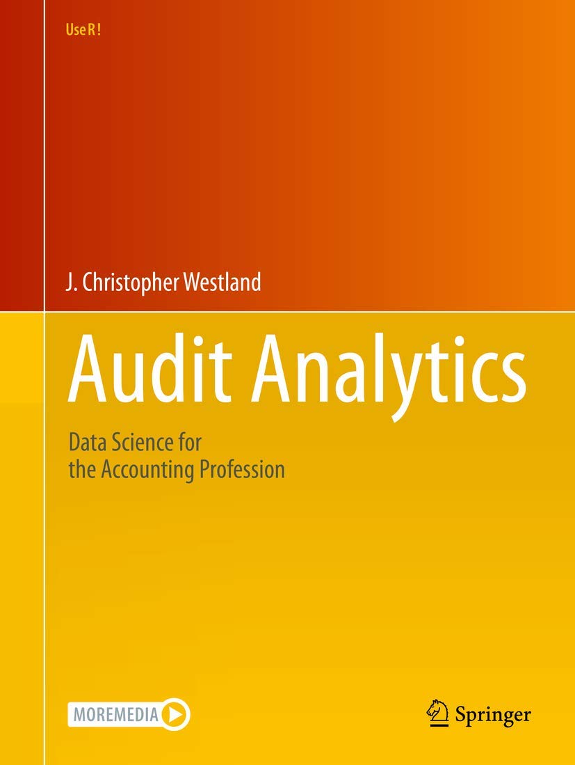 Audit Analytics: Data Science for the Accounting Profession (Use R!),Used