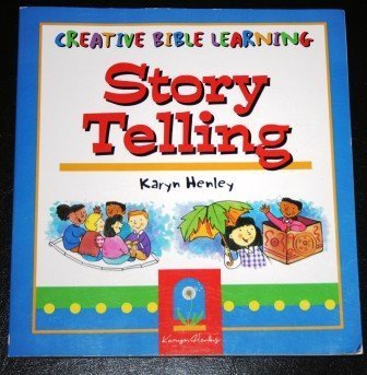 Creative Bible Learning: Story Telling,New