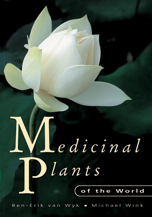 Medicinal Plants of the World,New