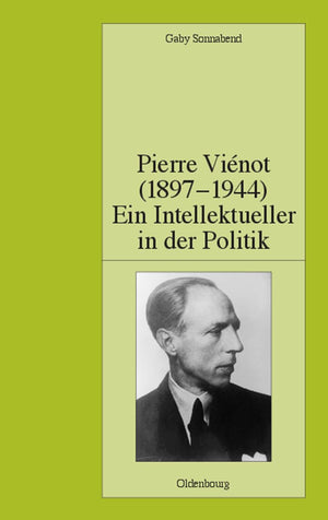 Pierre Vinot (18971944): Ein Intellektueller in der Politik (Pariser Historische Studien, 69) (German Edition),Used