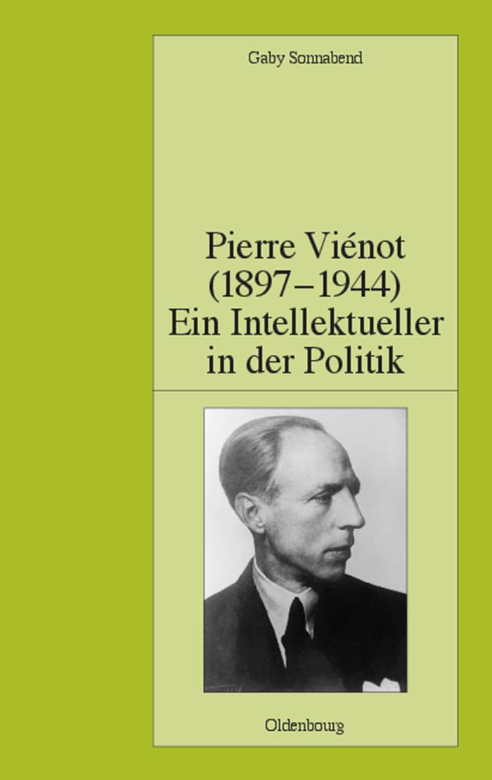 Pierre Vinot (18971944): Ein Intellektueller in der Politik (Pariser Historische Studien, 69) (German Edition),Used